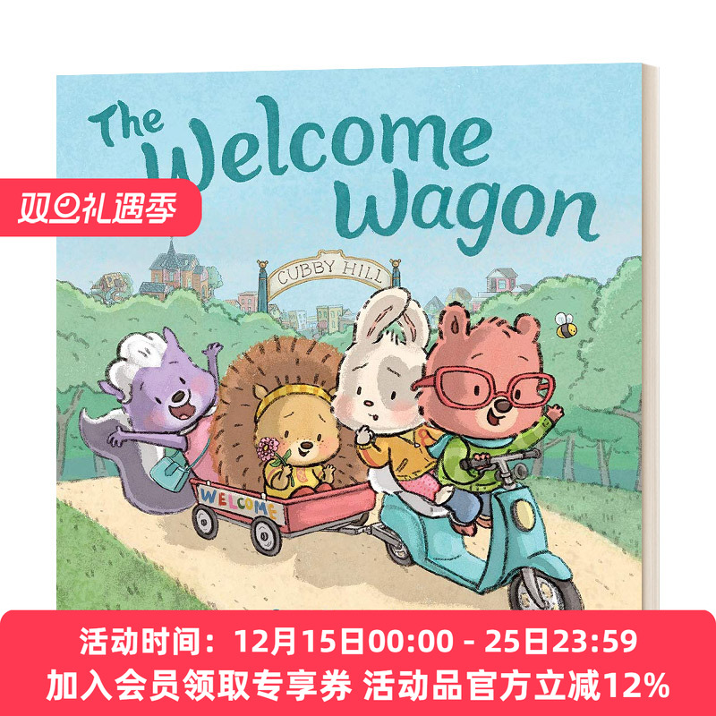 欢迎号 英文原版绘本 The Welcome Wagon A Cubby Hill Tale 小列车 精装 英文版 进口英语原版书籍