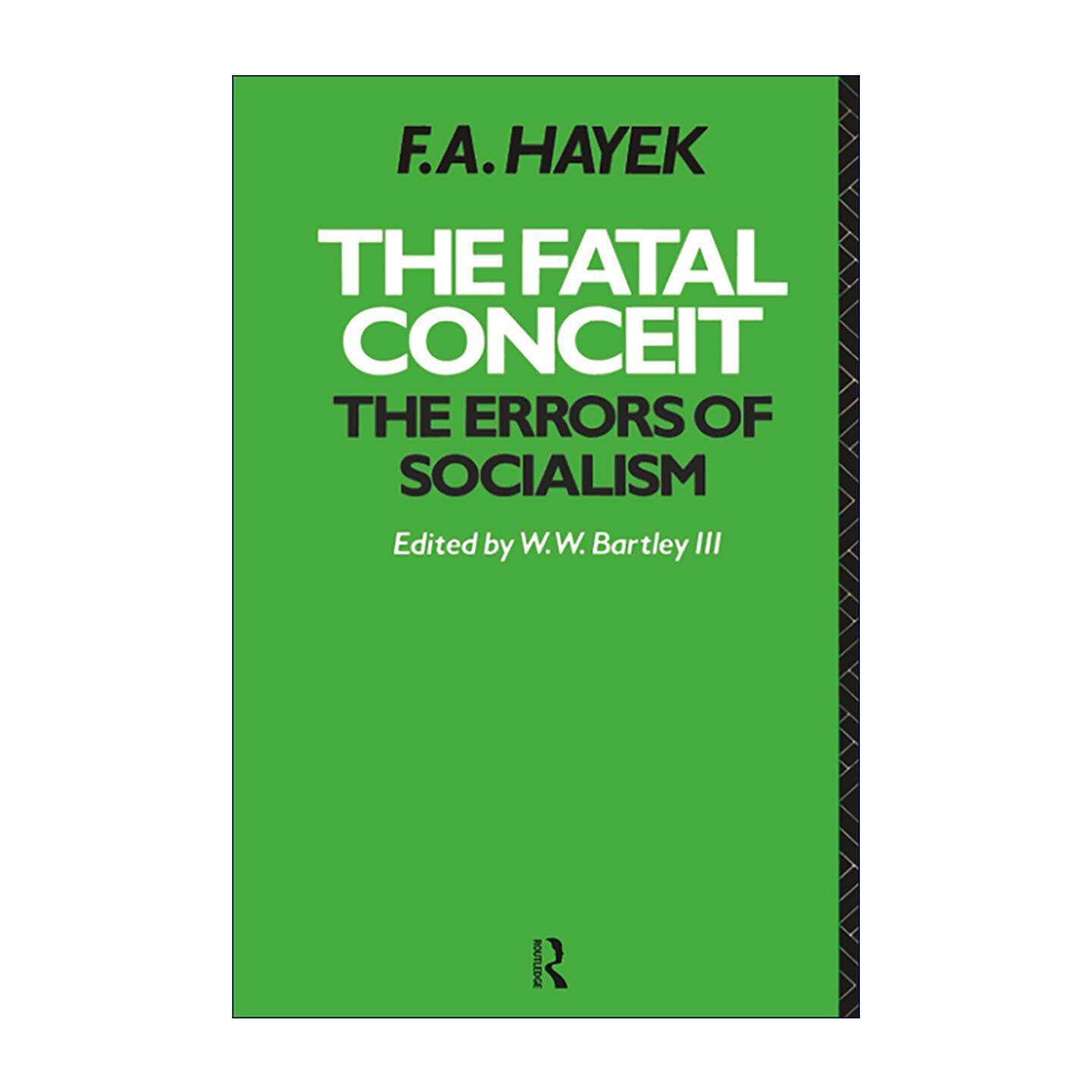 英文原版 The Fatal Conceit 致命的自负 社会主义的谬误 Hayek教授作品合集 英文版 进口英语原版书籍