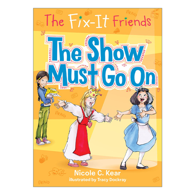互助的朋友们系列 英文原版 The Fix-It Friends: Show Must Go On 英文版 进口英语原版书籍