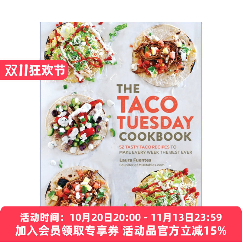 墨西哥玉米饼塔可食谱 英文原版 The Taco Tuesday Cookbook 52道塔克食谱 英文版 进口英语原版书籍