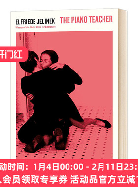 钢琴教师 英文原版小说 The Piano Teacher 诺贝尔文学奖得主 Elfriede Jelinek 埃尔弗里德耶利内克 英文版进口原版英语书籍