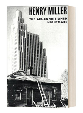 空调噩梦 英文原版 The Air-Conditioned Nightmare 散文 亨利米勒 英文版 进口英语原版书籍