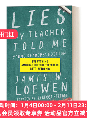 老师的谎言 英文原版 Lies My Teacher Told Me 美国历史教科书中错误 青少年版 精装 James W. Loewen詹姆斯·洛温 英文版 进口书
