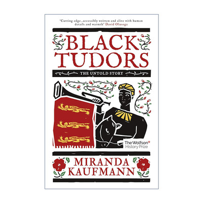 英文原版 Black Tudors 都铎时代的黑人 鲜为人知的故事 米兰达·考夫曼 英文版 进口英语原版书籍