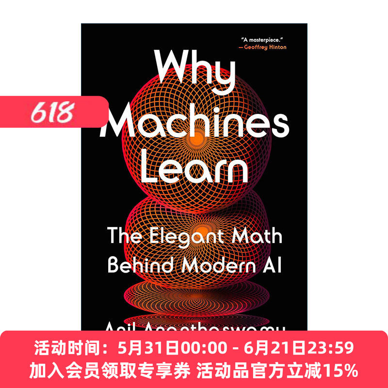 英文原版 Why Machines Learn 为何机器能学习 现代AI背后的优雅数学 人工智能 不存在的人作者Anil Ananthaswamy 精装 英文版