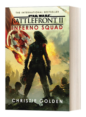 英文原版 Star Wars Battlefront II Inferno Squad 星球大战 新共和国时代 前线2 地狱小队 星战正史小说 英文版进口英语原版书籍