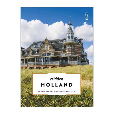 英文原版 Hidden Holland 荷兰不为人知的一面 旅行攻略指南 英文版 进口英语原版书籍