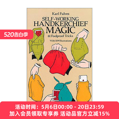 英文原版 Self-Working Handkerchief Magic 61 Foolproof Tricks 半自动手帕魔术经典合集 插图指南 Karl Fulves进口英语原版书籍