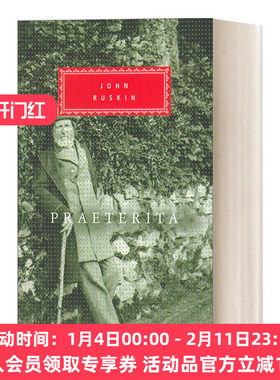 英文原版 Praeterita And Dilecta 过去 约翰 罗斯金自传 Everyman精装收藏版 英文版 进口英语原版书籍