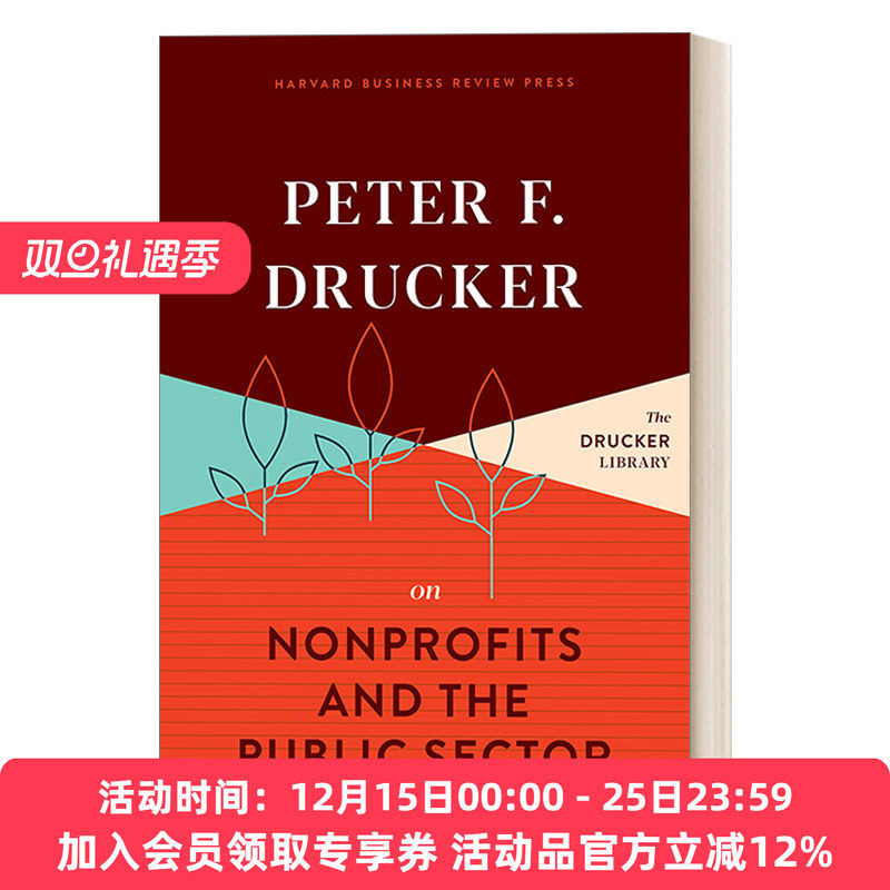 彼得·德鲁克谈非营利组织和公共部门 英文原版 Peter F. Drucker on Nonprofits and the Public Sector  现代管理学之父 精装 英