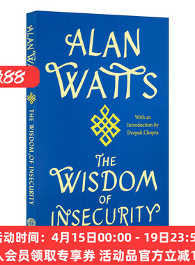 不安的智慧 英文原版 The Wisdom of Insecurity 心之道 致焦虑的年代 Alan Watts 阿伦·瓦兹 英文版