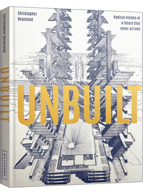 未能完成的建筑 英文原版 Unbuilt 超前建筑草图 精装 英文版 进口英语原版书籍