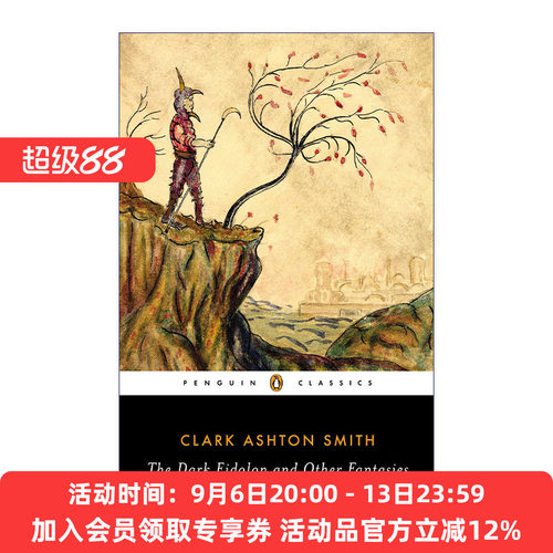 英文原版 The Dark Eidolon and Other Fantasies 黑暗幻灵 克拉克·阿什顿·史密斯奇幻故事集 企鹅黑经典 英文版 进口英语原版书