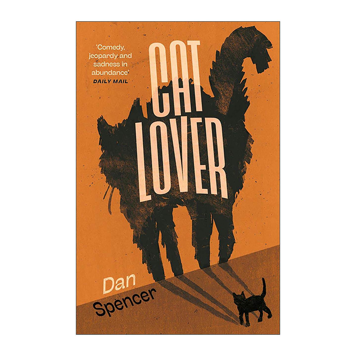 英文原版 Cat Lover 爱猫人 当代小说 孤独、陪伴 人与宠物的羁绊 Dan Spencer 英文版 进口英语原版书籍