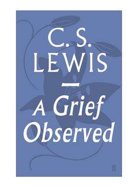 英文原版 A Grief Observed 卿卿如晤 C.S.路易斯 英文版 进口英语原版书籍