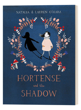 女孩和影子 英文原版 Hortense and the Shadow 娜塔莉亚·奥哈拉绘本 英文版 进口英语原版书籍