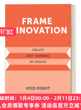 英文原版Frame Innovation Create New Thinking by Design Design Thinking  Design Theory框架创新 以设计创造新思维Kees Dorst