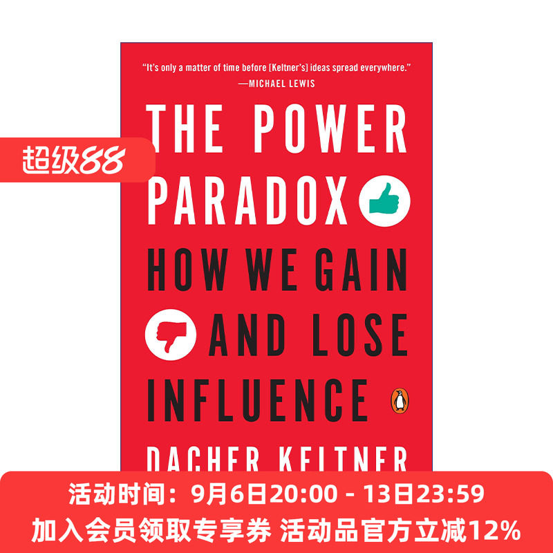 权力的悖论 英文原版 The Power Paradox 我们如何获得和失去影响力 加州大学伯克利分校心理学教授Dacher Keltner 进口英语书籍