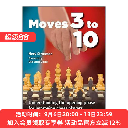 英文原版 Moves 3 to 10 理解开局阶段 提高棋手水平 国际象棋技巧指南 Nery Strasman 精装 英文版 进口英语原版书籍