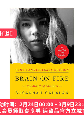 英文原版 Brain on Fire 我发疯的那段日子 抗NMDA受体脑炎幸存者自传 10周年版 英文版 进口英语原版书籍