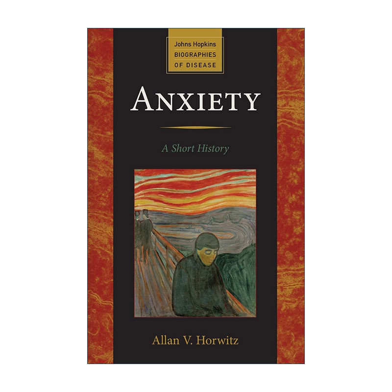 英文原版 Anxiety 焦虑简史 精神病学 心理健康 Allan V. Horwitz 英文版 进口英语原版书籍