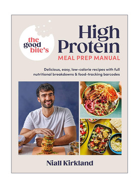 英文原版 The Good Bite’s High Protein Meal Prep Manual 高蛋白膳食准备手册 低卡简易美味食谱 精装 英文版进口英语原版书籍