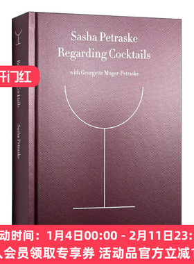 关于鸡尾酒 英文原版人物传记 Regarding Cocktails 传奇调酒师萨莎·佩特拉斯基（Sasha Petraske）鸡尾酒文化 进口英语原版书籍