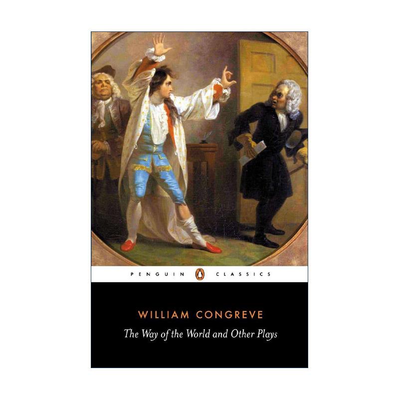 英文原版 The Way of the World and Other Plays Penguin Classics 如此世道 戏剧 威廉·康格里夫 企鹅经典 进口英语原版书籍
