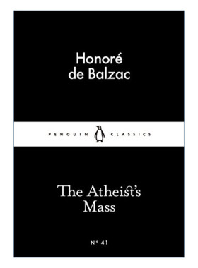 英文原版 The Atheist's Mass 无神论者望弥撒 巴尔扎克 企鹅小黑书系列 英文版 进口英语原版书籍