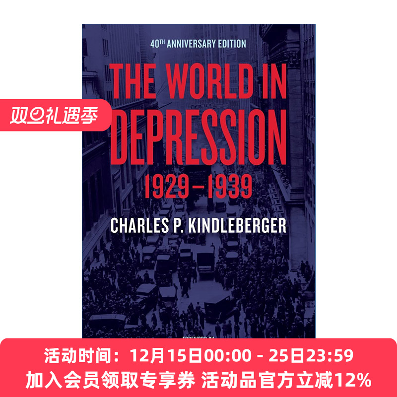 1929-1939年世界经济萧条 英文原版 The World in Depression 1929–1939 Charles P. Kindleberger 英文版 进口英语原版书籍