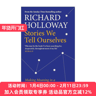 英文原版 Stories We Tell Ourselves 我们创造的故事 人类如何在无意义的宇宙中创造意义 英文版 进口英语原版书籍