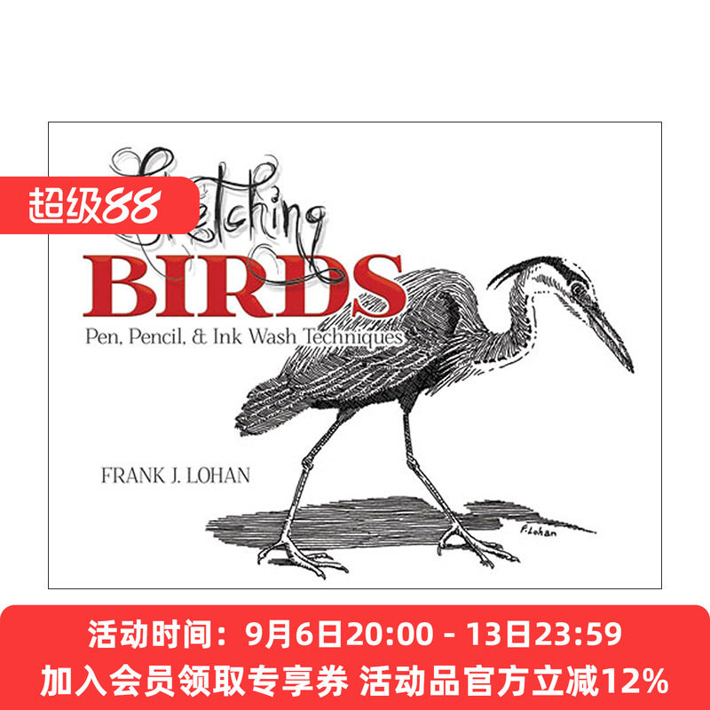 英文原版 Sketching Birds 鸟类素描指南 钢笔 铅笔和水墨绘画技巧 Frank J. Lohan 英文版 进口英语原版书籍