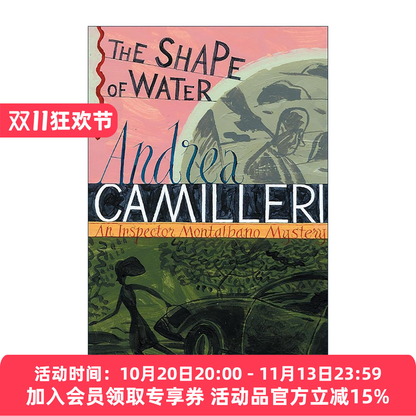 英文原版 The Shape of Water 水的形状 侦探悬疑小说 蒙塔巴诺探长系列 安德烈亚·卡米莱里 英文版 进口英语原版书籍