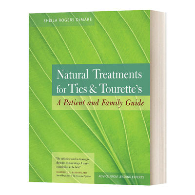 英文原版 Natural Treatments for Tics and Tourette's A Patient and Family Guide 自然治疗抽搐 英文版 进口英语原版书籍