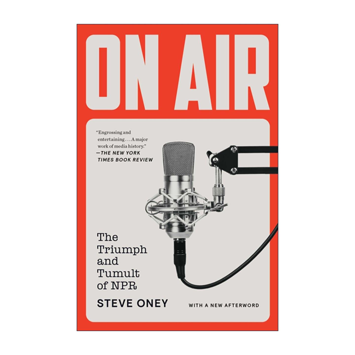 英文原版 On Air 直播 美国国家公共广播电台的辉煌与风云 英文版 进口英语原版书籍