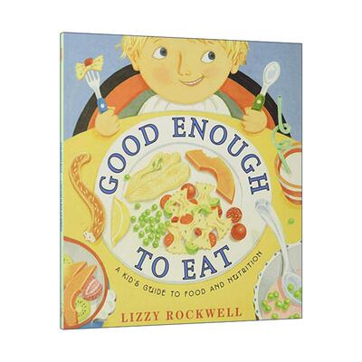 英文原版 Good Enough to Eat 儿童食物和营养指南 精装图画书 英文版 进口英语原版书籍