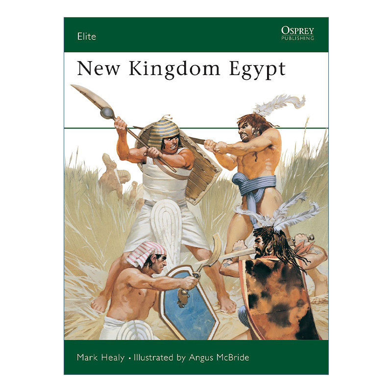 古埃及新王国时期军队  英文原版 New Kingdom Egypt 军事精锐系列 英文版 进口英语原版书籍