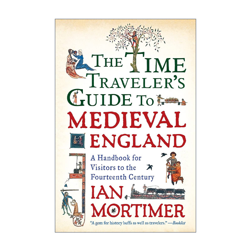 漫游中世纪的英格兰  英文原版 The Time Traveler's Guide to Medieval England 历史 Ian Mortimer 英文版 进口英语原版书籍