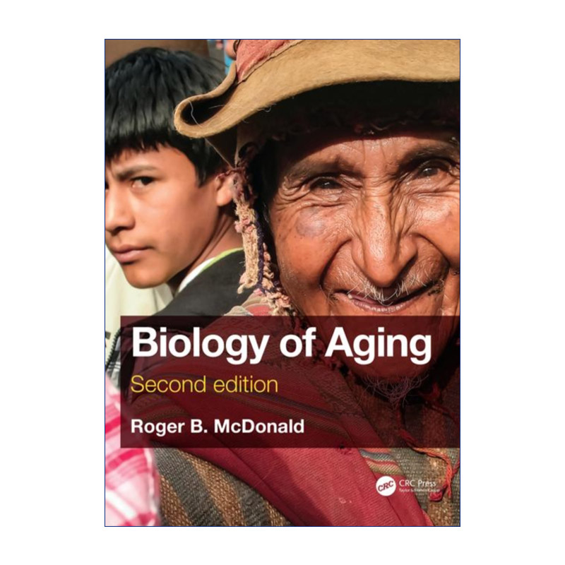 衰老生物学 英文原版 Biology of Aging 第2版 加州大学戴维斯分校名誉教授Roger B. McDonald 英文版 进口英语原版书籍