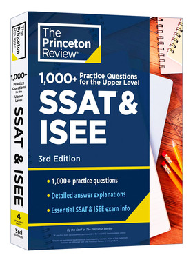 普林斯顿 SSAT和ISEE考试备考指南 英文原版 1000+ Practice Questions for the Upper Level SSAT & ISEE 3rd Edition 2024进口