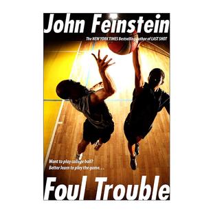 犯规麻烦 青少年篮球运动小说 进口英语原版 Foul 书籍 英文版 Trouble Feinstein 英文原版 John