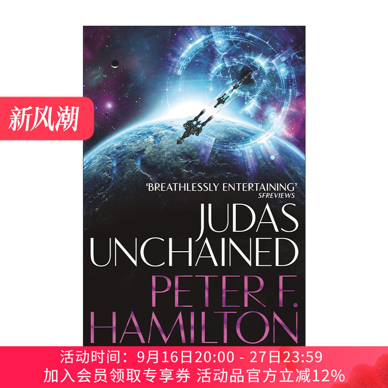 英文原版 Judas Unchained 犹大的枷锁 潘多拉之星续集 科幻小说 爱 死亡和机器人作者彼得·汉密尔顿 Peter F. Hamilton 英文版