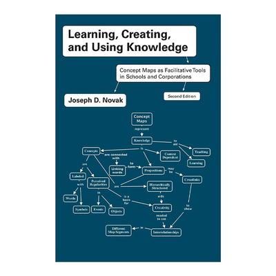 英文原版 Learning Creating and Using Knowledge 学习 创造与使用知识 概念图促进企业和学校的学习变革 第2版 进口英语原版书籍