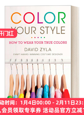 英文原版 Color Your Style 为你的风格上色 如何穿出你的本色 服装 设计 时尚 David Zyla 英文版 进口英语原版书籍