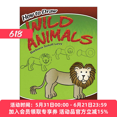 英文原版 How to Draw Wild Animals 如何画野生动物 儿童卡通绘画技巧指南 Barbara Soloff Levy 英文版 进口英语原版书籍