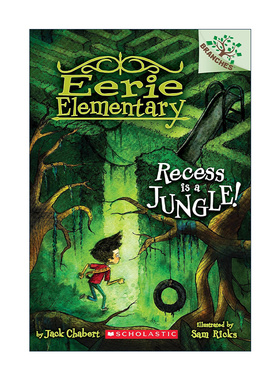 英文原版 Eerie Elementary #3 Recess Is a Jungle! 英文版 进口英语原版书籍