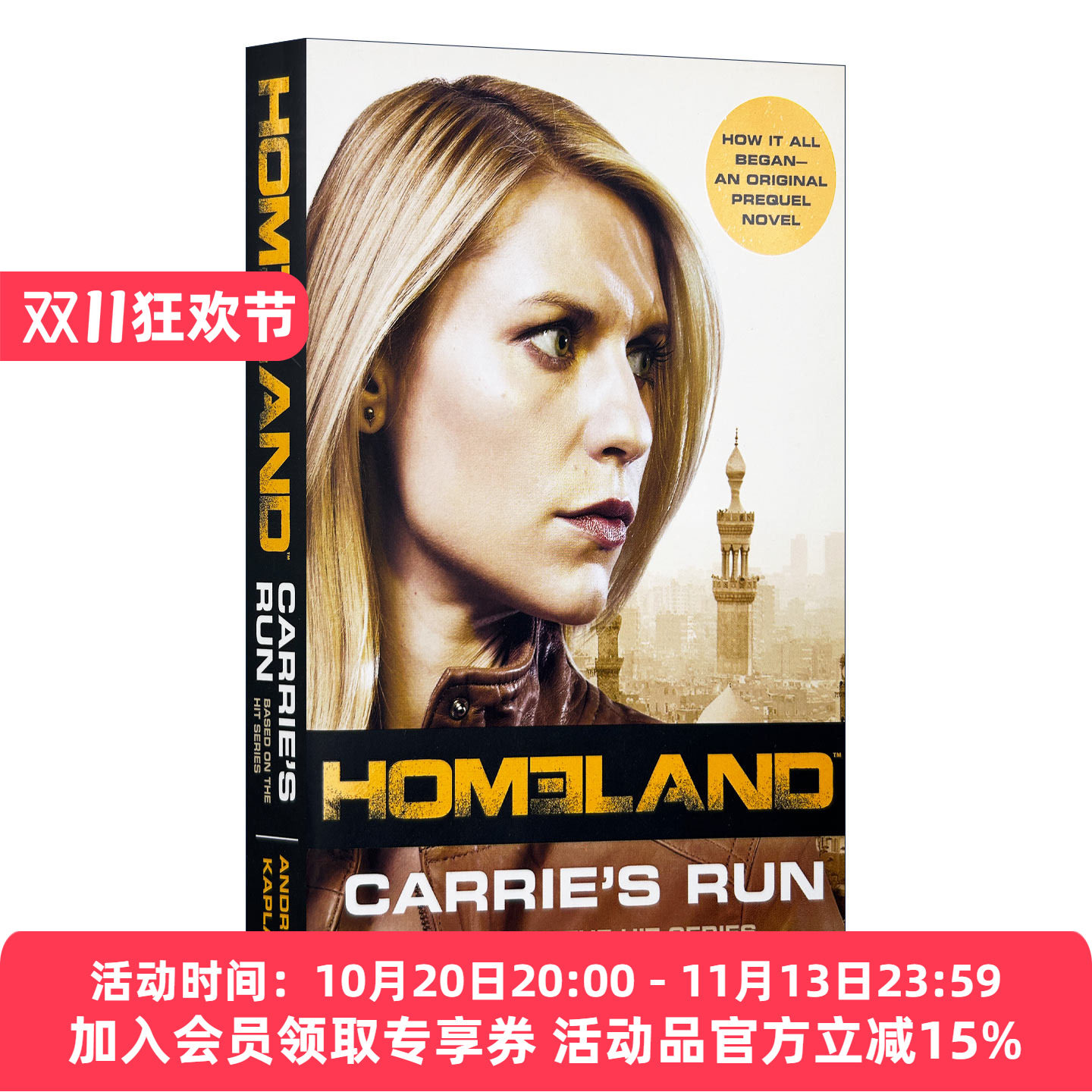 英文原版 Homeland: Carrie's Run 国土安全 卡丽快跑 艾美奖剧情类剧集 影视原著 英文版 进口英语原版书籍