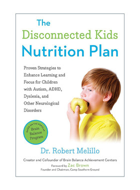 英文原版 The Disconnected Kids Nutrition Plan 与世界失去联系的孩子营养计划 儿童健康食谱 自闭症 多动症 阅读障碍 英文版