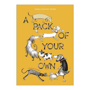 英文原版 A Pack of Your Own 腊肠犬找朋友 儿童绘本 Maria Nilsson Thore 英文版 进口英语原版书籍