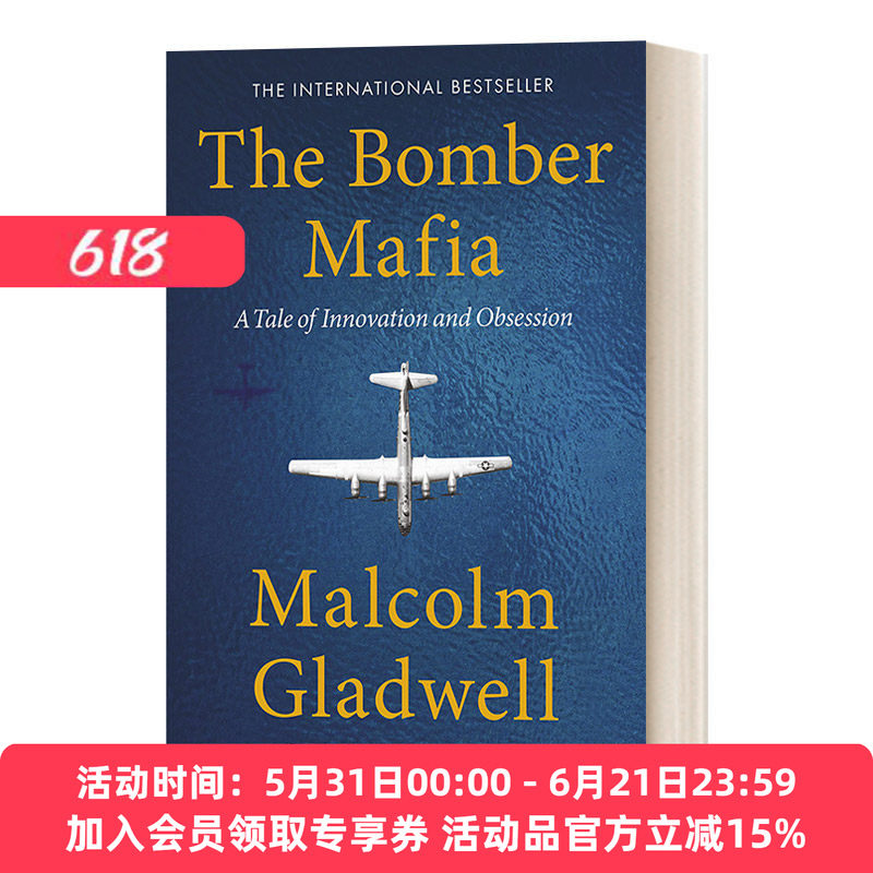 英文原版 The Bomber Mafia 战争与沉迷  梦想 诱惑与二战中的漫长黑夜 引爆点作者马尔科姆Malcolm Gladwell